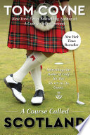 Book Review – A Course Called Scotland